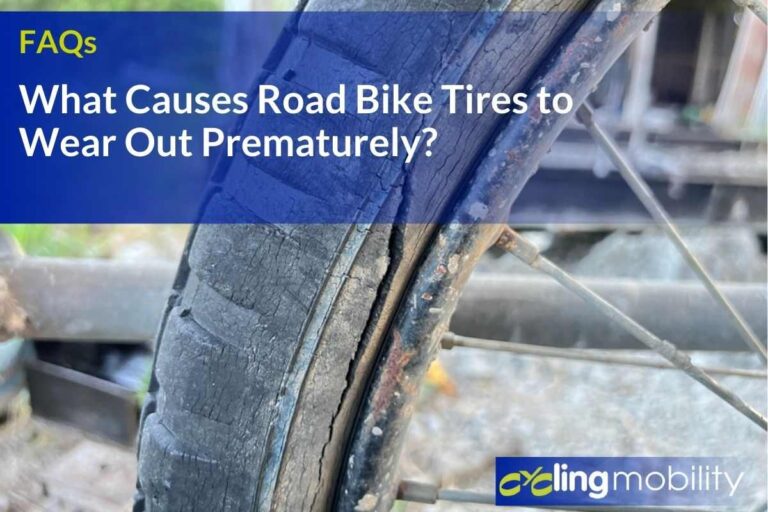 what causes road bike tires to wear out prematurely